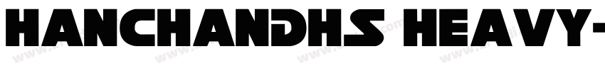 HanChanDHS Heavy字体转换